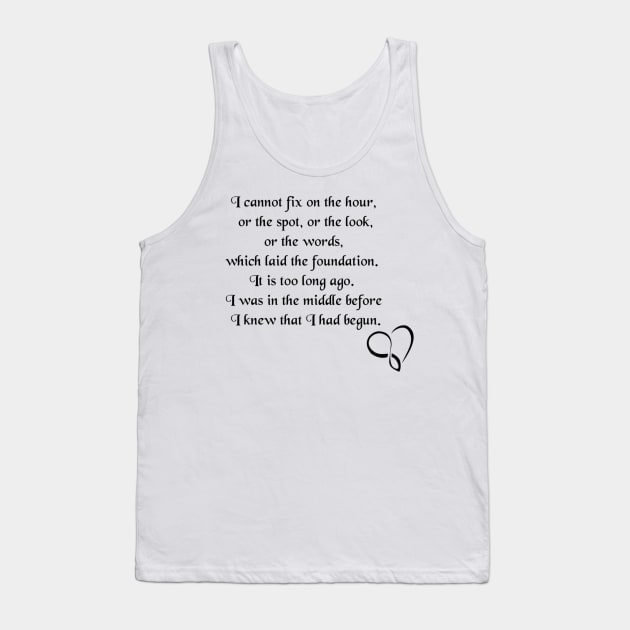 I cannot fix the hour || Quote Tank Top by ButterfliesT